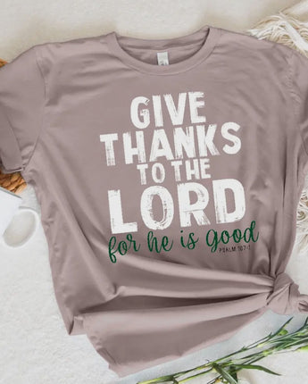 Give Thanks To The Lord Graphic Tee